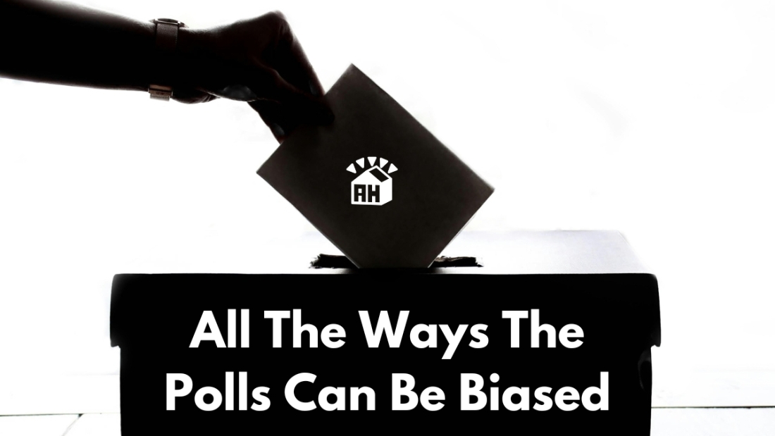 All The Ways The Polls Can Be Biased